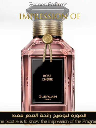 Guerlain - Rose Cherie for Women - A+ Guerlain Premium Perfume Oils